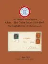 Titelseite: 236. Auktion – Chile The Colon Issues 1853-1867 (Teil 2)